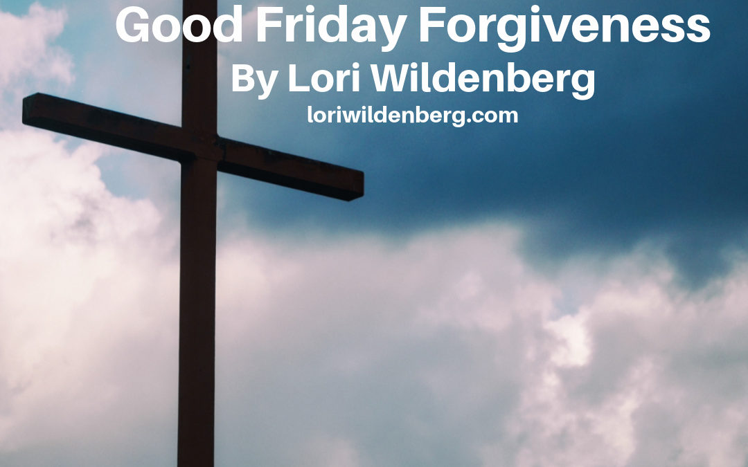Good Friday Forgiveness