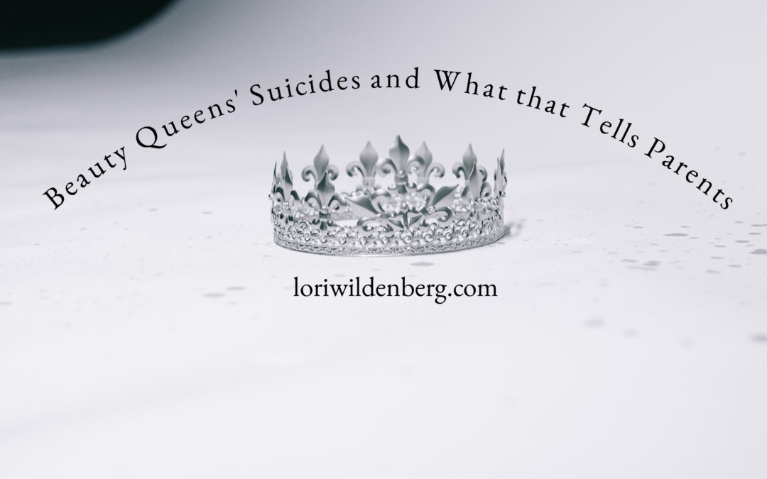 Beauty Queens’ Suicides and What that Tells Parents